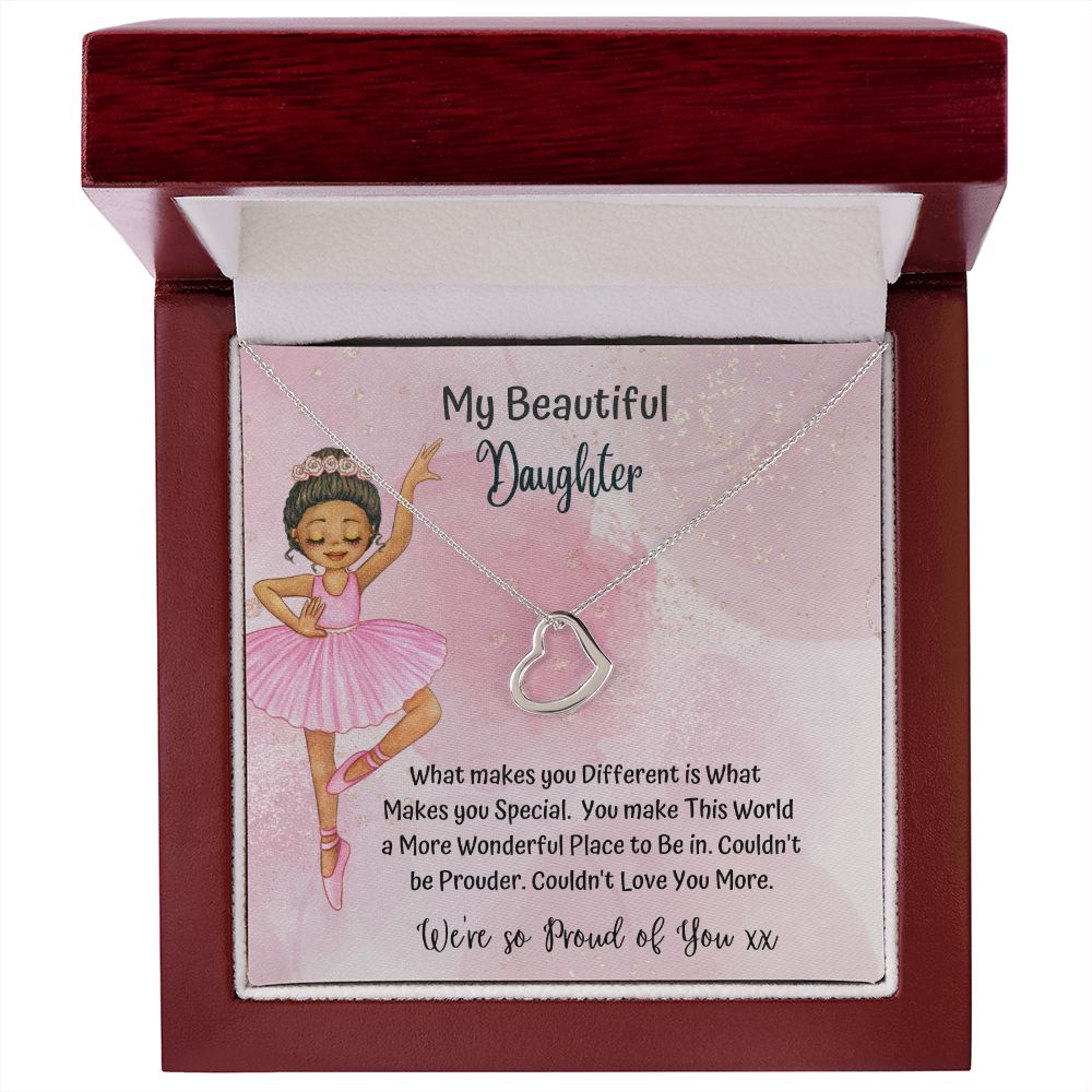 My Beautiful Daughter | You make this world a more wonderful place to be in - Delicate Heart Necklace