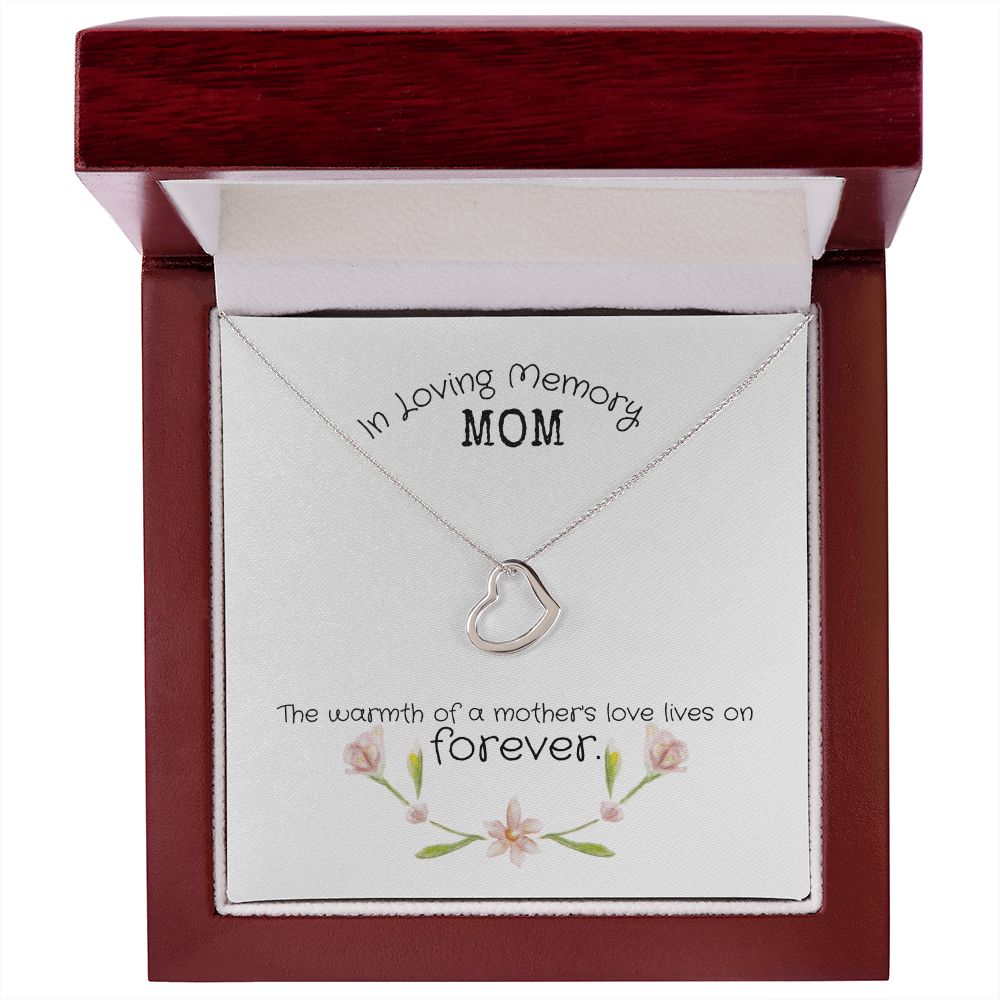 In Loving Memory Mom | The warmth of a Mother's Love Lives on - Delicate Heart Necklace