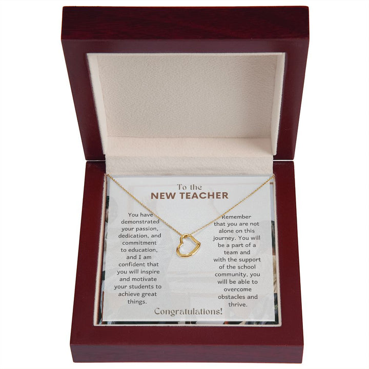 To The New Teacher | Remember that you are not alone on this journey - Delicate Heart Necklace