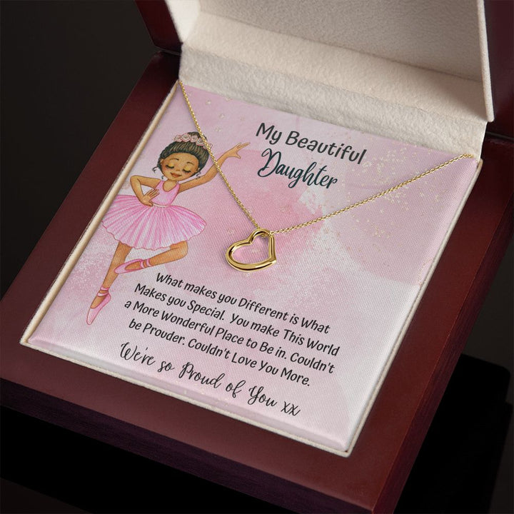 My Beautiful Daughter | You make this world a more wonderful place to be in - Delicate Heart Necklace