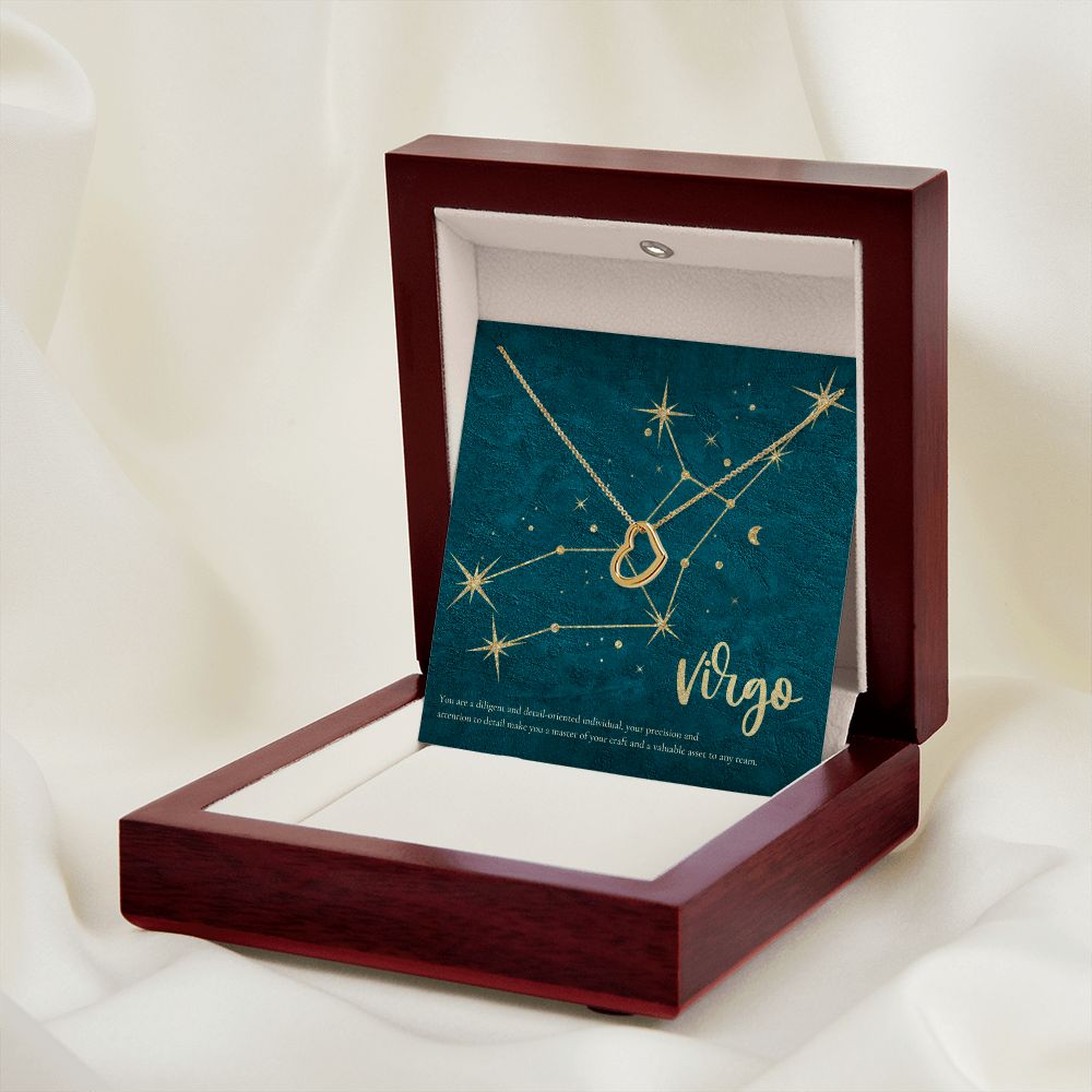 Virgo | You are a diligent and detail-oriented individual, your precision and attention to detail make you a master of your craft and a valuable asset to any team. - Delicate Heart Necklace