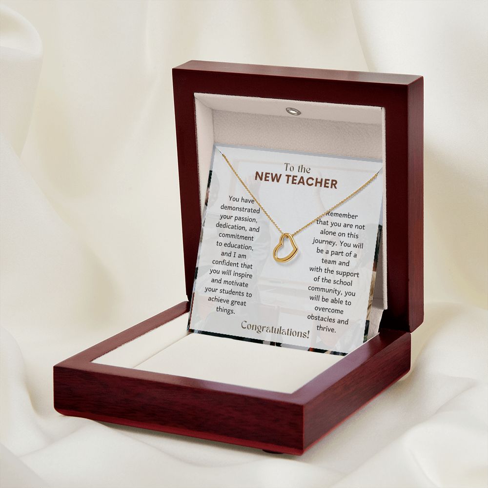 To The New Teacher | Remember that you are not alone on this journey - Delicate Heart Necklace