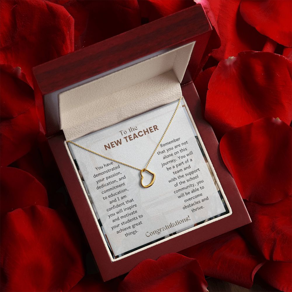 To The New Teacher | Remember that you are not alone on this journey - Delicate Heart Necklace