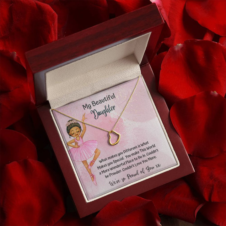 My Beautiful Daughter | You make this world a more wonderful place to be in - Delicate Heart Necklace