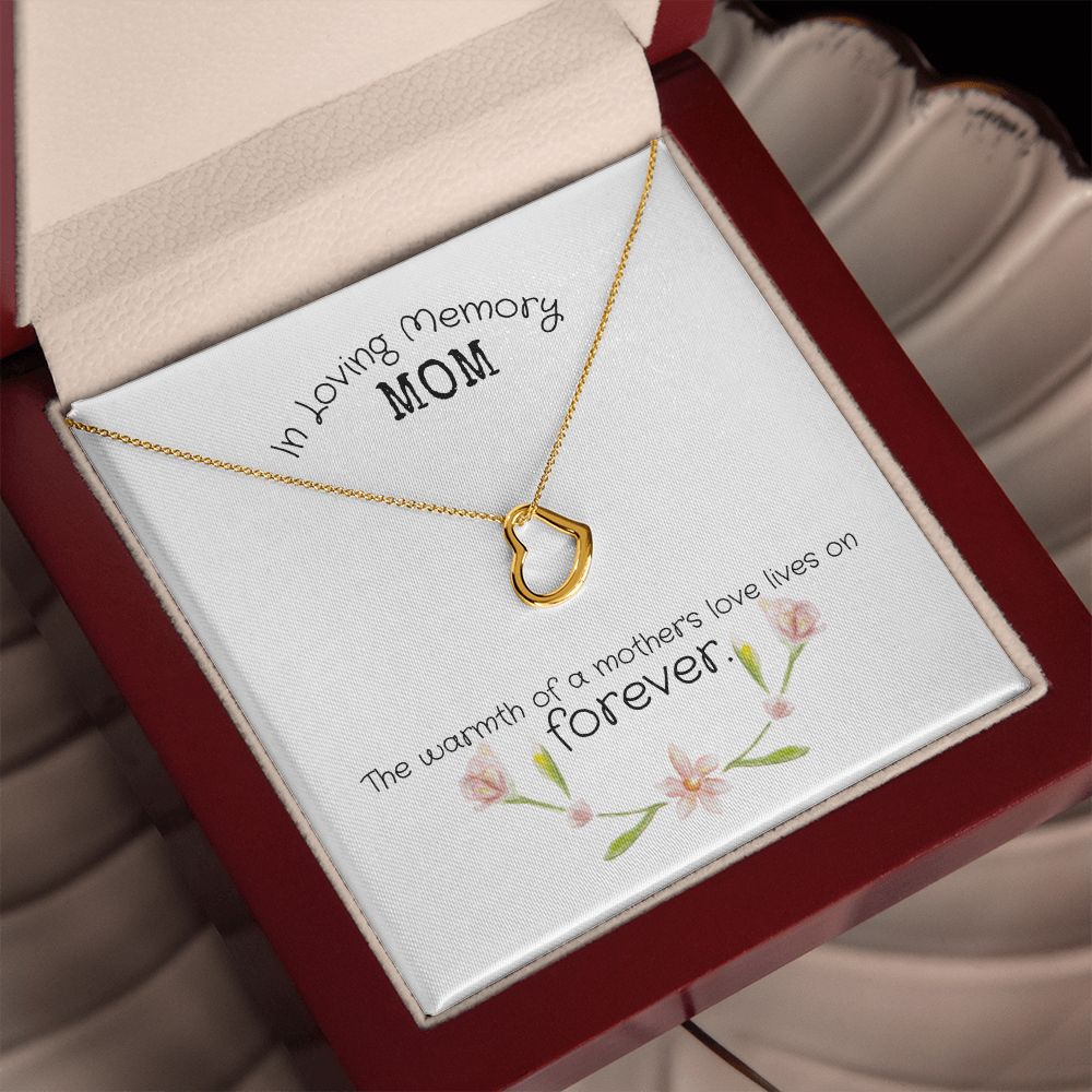 In Loving Memory Mom | The warmth of a Mother's Love Lives on - Delicate Heart Necklace