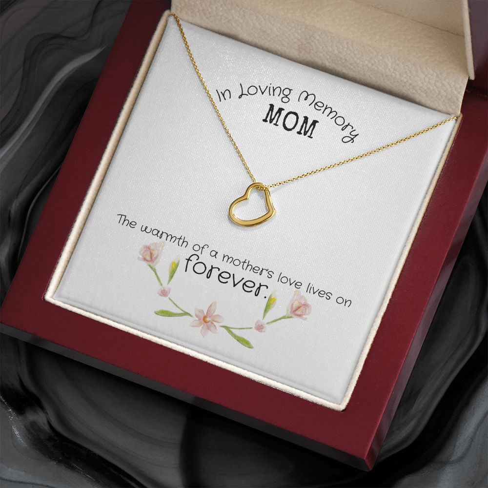 In Loving Memory Mom | The warmth of a Mother's Love Lives on - Delicate Heart Necklace