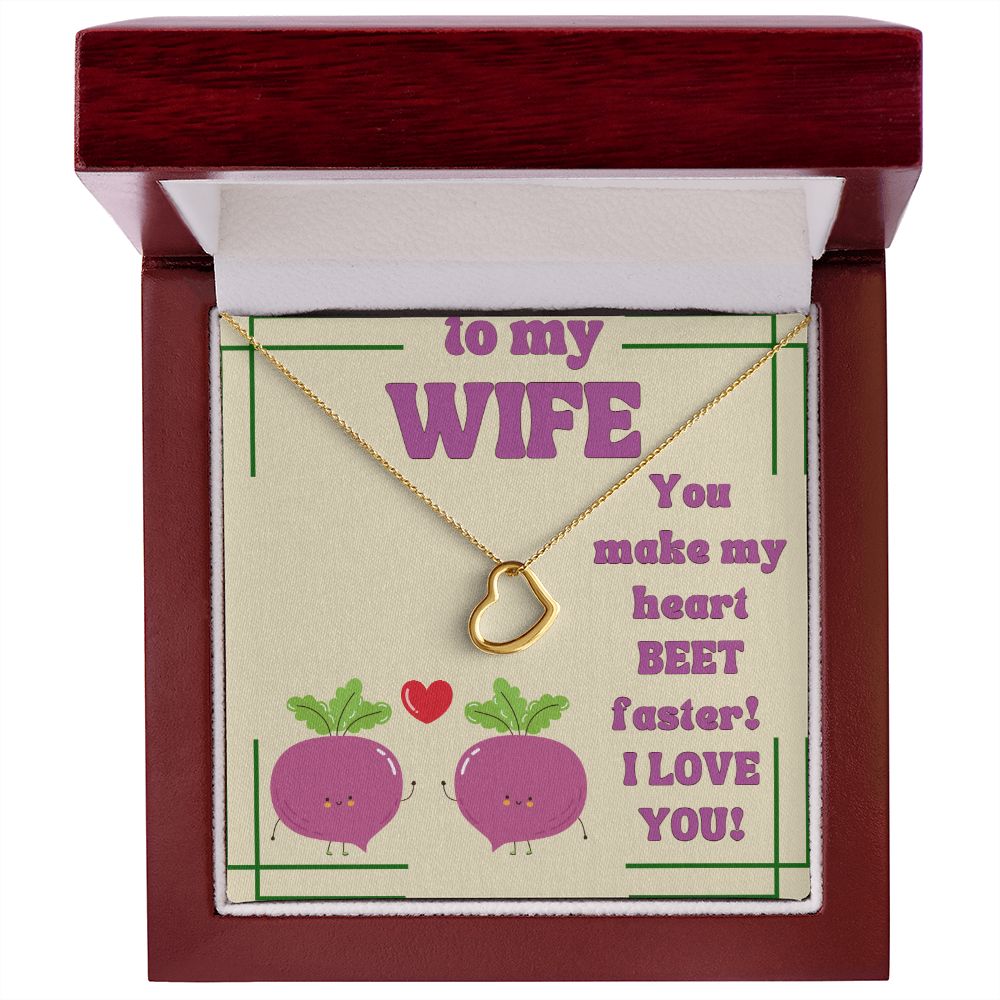 To My Wife | You make my Heart Beet Faster! I Love You - Delicate Heart Necklace