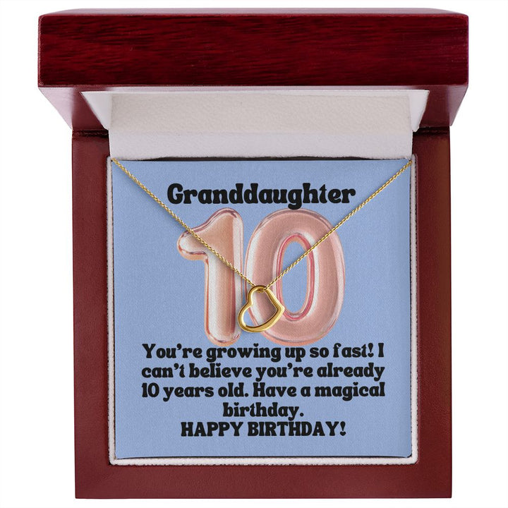 Granddaughter | You're growing up so fast! I can't believe you're already 10 years old. Happy Birthday! - Delicate Heart Necklace