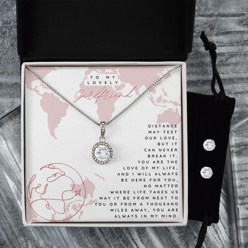 To My Lovely Girlfriend | Distance may test Our Love - Eternal Hope Necklace + CZ Earrings