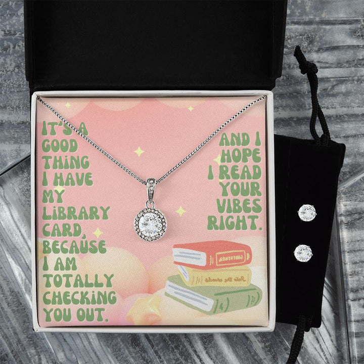 It's a good thing I have my Library Card, Because I am totally checking you out - Eternal Hope Necklace and Cubic Zirconia Earring Set