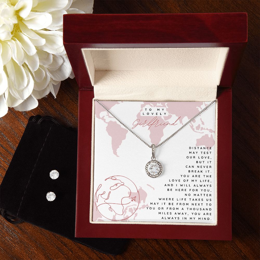 To My Lovely Girlfriend | Distance may test Our Love - Eternal Hope Necklace + CZ Earrings