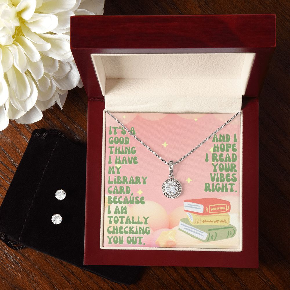 It's a good thing I have my Library Card, Because I am totally checking you out - Eternal Hope Necklace and Cubic Zirconia Earring Set