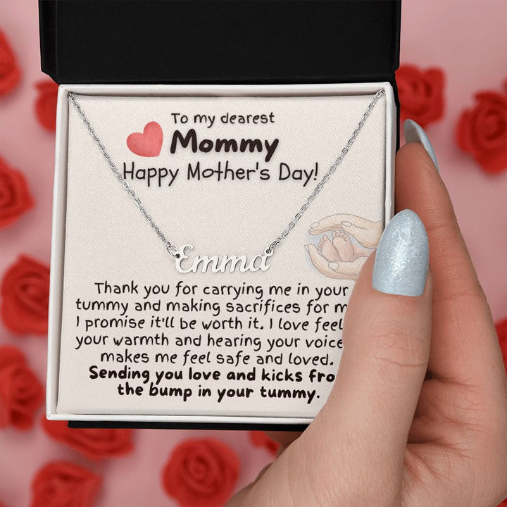 To My Dearest Mommy Happy Mother's Day | Thank you for carrying me in your tummy and making sacrifices for me - Personalized Name Necklace