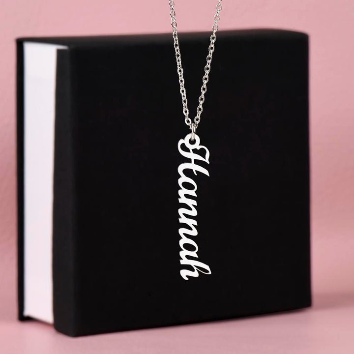 To My Daughter | You are capable of achieving anything you set your mind to, so dream big and work hard to make those dreams come true. - Personalized Vertical Name Necklace