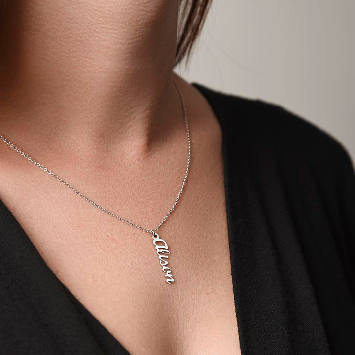 To My Mom | You are not just my Mother, but my confidant, my role model, and my best friend. - Personalized Vertical Name Necklace