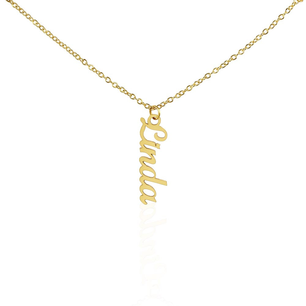 To My Daughter | You are capable of achieving anything you set your mind to, so dream big and work hard to make those dreams come true. - Personalized Vertical Name Necklace