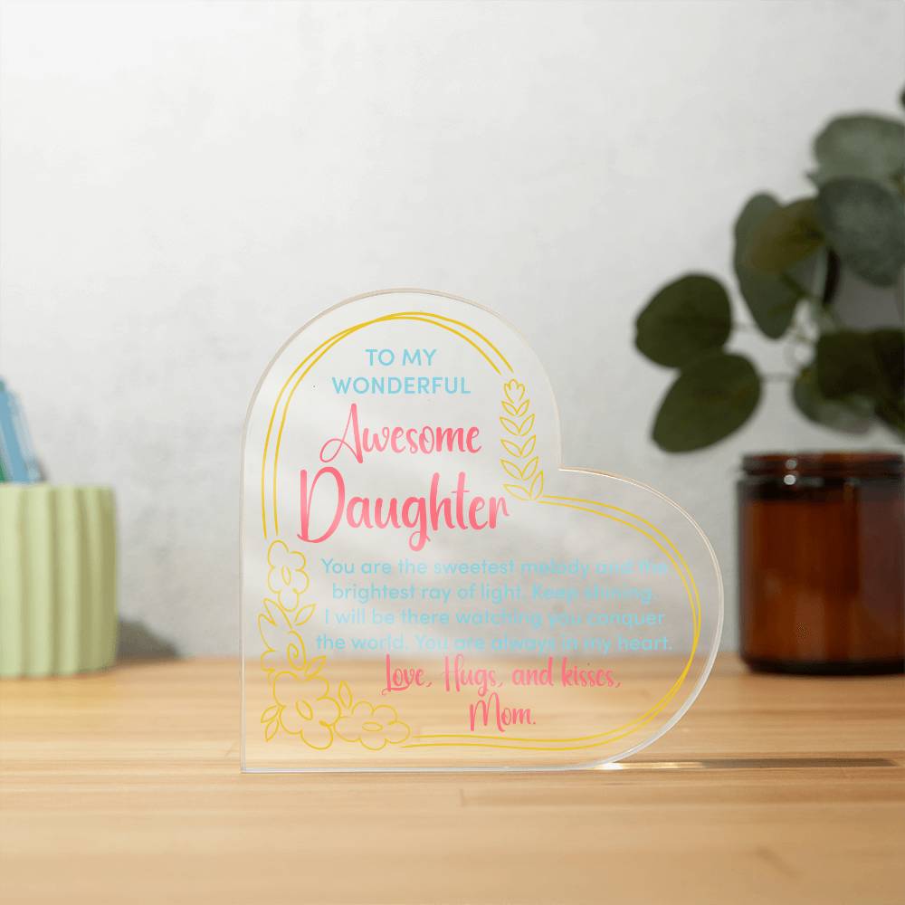 To My Wonderful Awesome Daughter | You are the sweetest melody - Printed Heart Shaped Acrylic Plaque