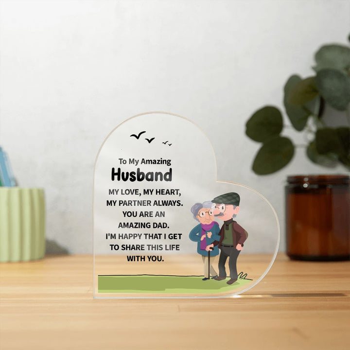 To My Amazing Husband | My Love, My Heart, My Partner Always. - Printed Heart Shaped Acrylic Plaque