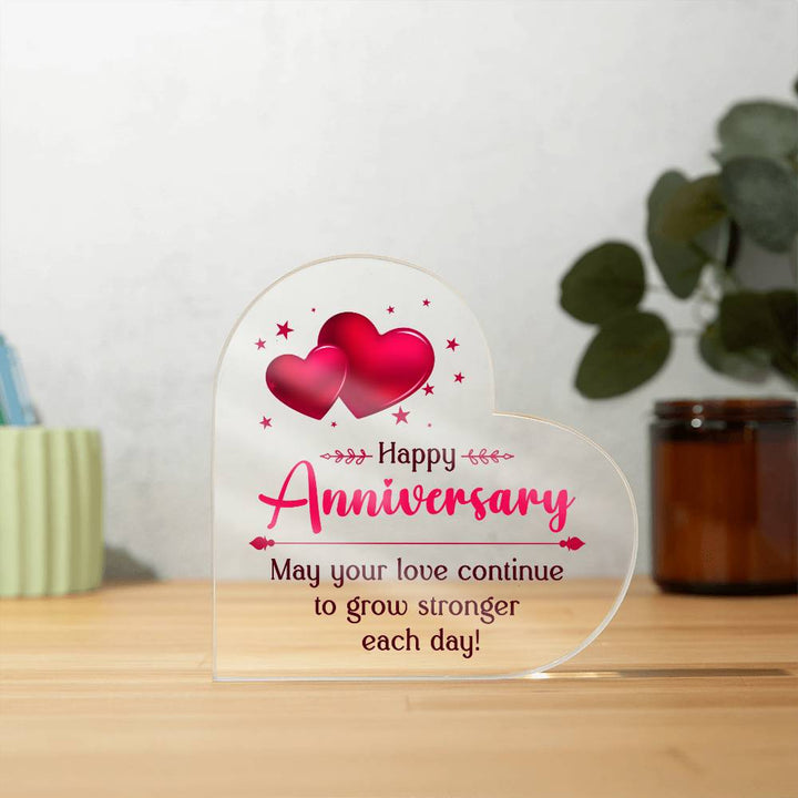 Happy Anniversary | May your Love continue to grow stronger each day - Printed Heart Shaped Acrylic Plaque