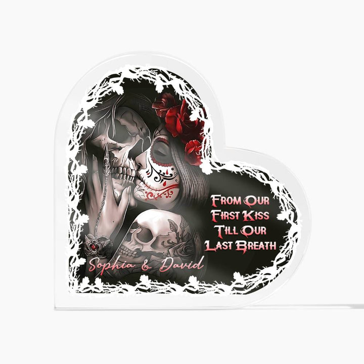 From our first kiss, 'Till our last breath - Printed Heart Shaped Acrylic Plaque