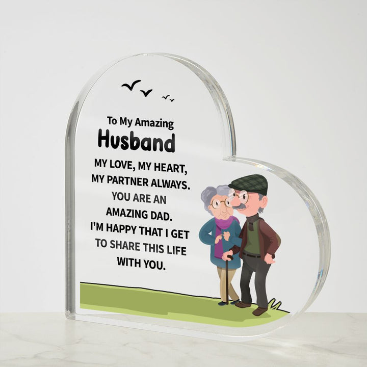 To My Amazing Husband | My Love, My Heart, My Partner Always. - Printed Heart Shaped Acrylic Plaque