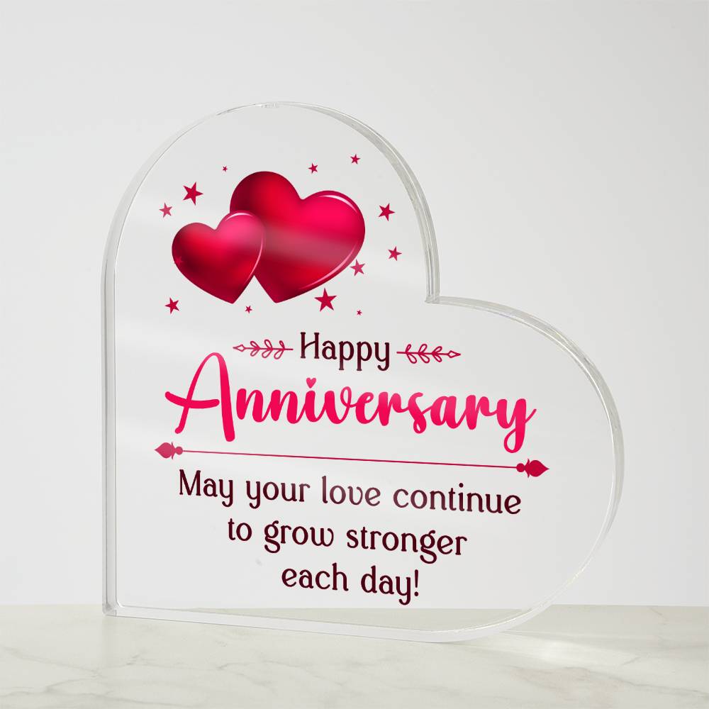 Happy Anniversary | May your Love continue to grow stronger each day - Printed Heart Shaped Acrylic Plaque