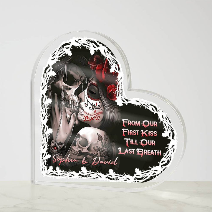 From our first kiss, 'Till our last breath - Printed Heart Shaped Acrylic Plaque