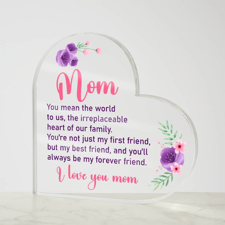 Mom | You mean the world to us - Printed Heart Shaped Acrylic Plaque