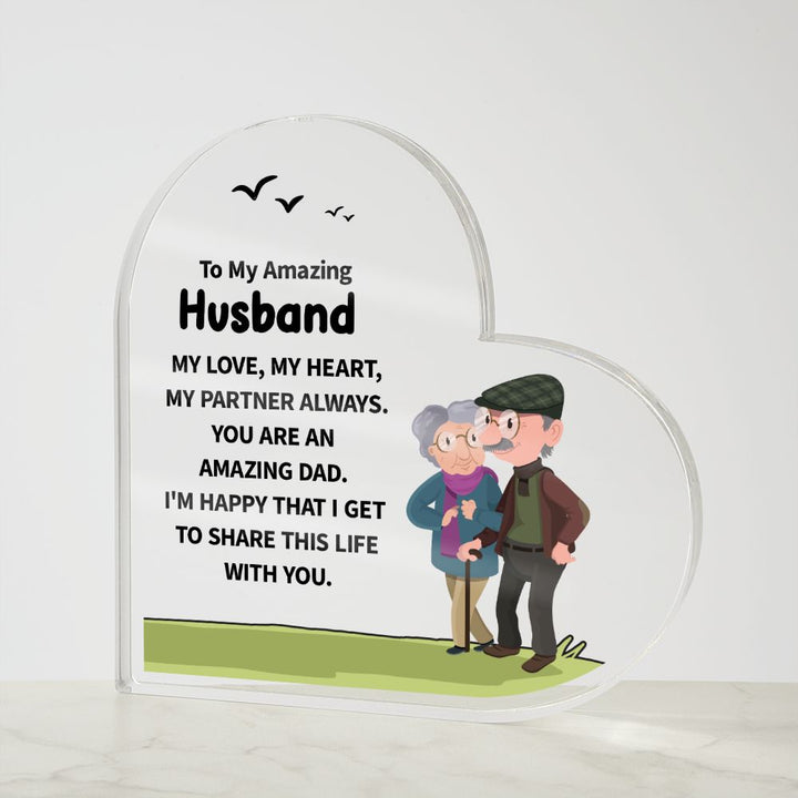 To My Amazing Husband | My Love, My Heart, My Partner Always. - Printed Heart Shaped Acrylic Plaque