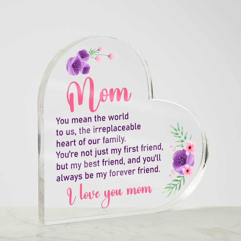 Mom | You mean the world to us - Printed Heart Shaped Acrylic Plaque