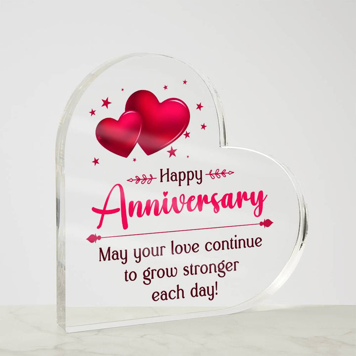 Happy Anniversary | May your Love continue to grow stronger each day - Printed Heart Shaped Acrylic Plaque