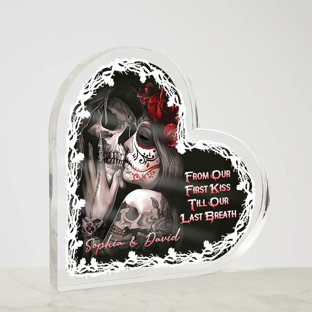 From our first kiss, 'Till our last breath - Printed Heart Shaped Acrylic Plaque