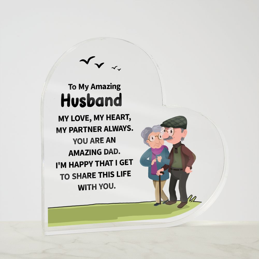 To My Amazing Husband | My Love, My Heart, My Partner Always. - Printed Heart Shaped Acrylic Plaque