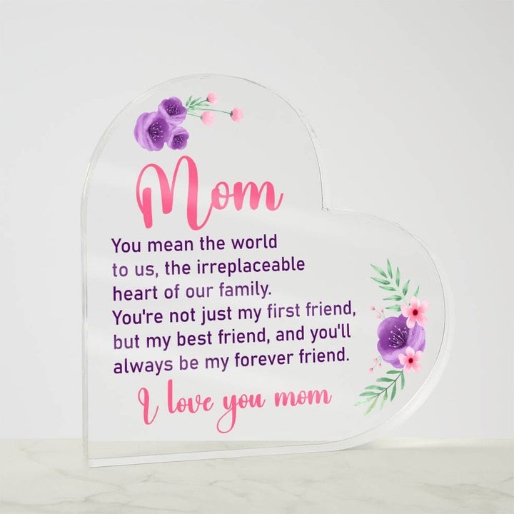 Mom | You mean the world to us - Printed Heart Shaped Acrylic Plaque