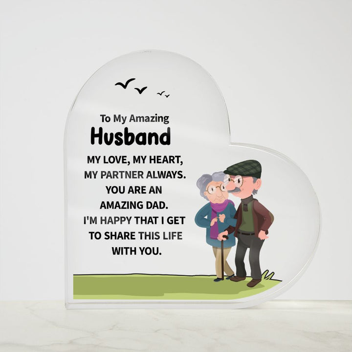 To My Amazing Husband | My Love, My Heart, My Partner Always. - Printed Heart Shaped Acrylic Plaque