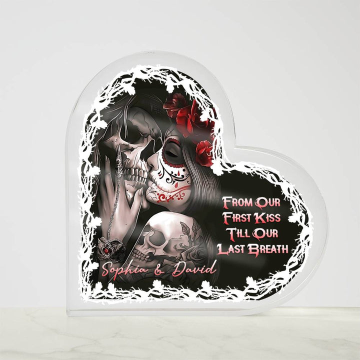 From our first kiss, 'Till our last breath - Printed Heart Shaped Acrylic Plaque