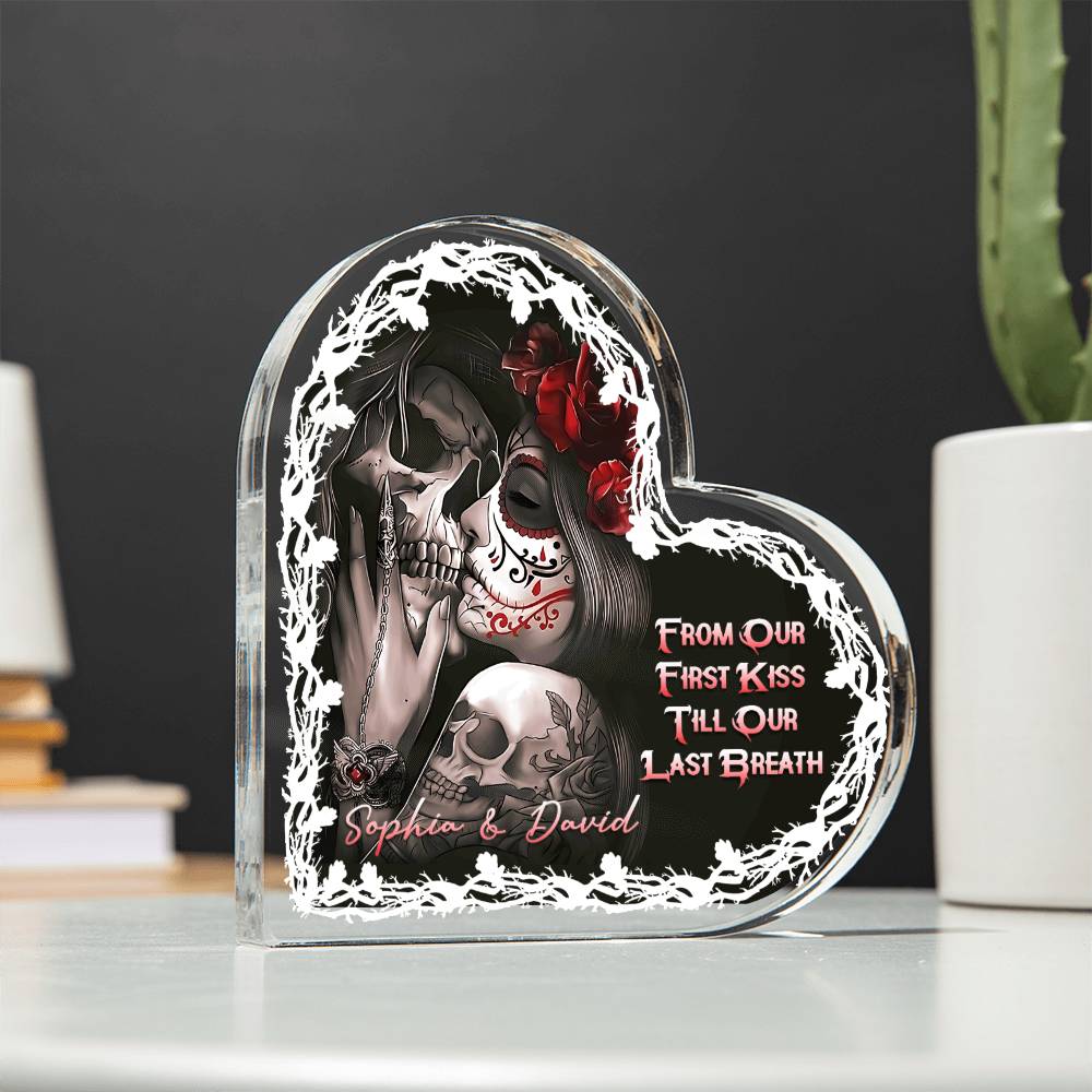 From our first kiss, 'Till our last breath - Printed Heart Shaped Acrylic Plaque