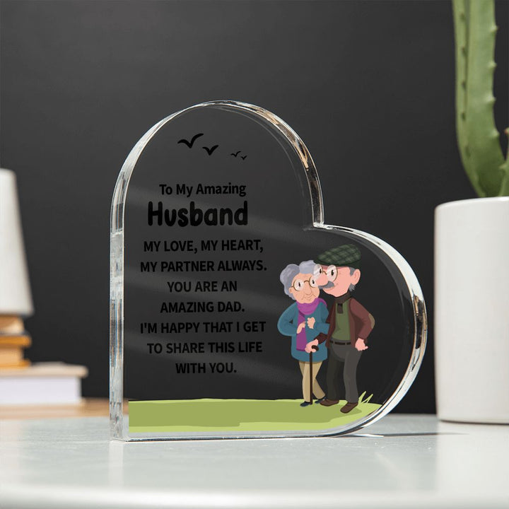 To My Amazing Husband | My Love, My Heart, My Partner Always. - Printed Heart Shaped Acrylic Plaque