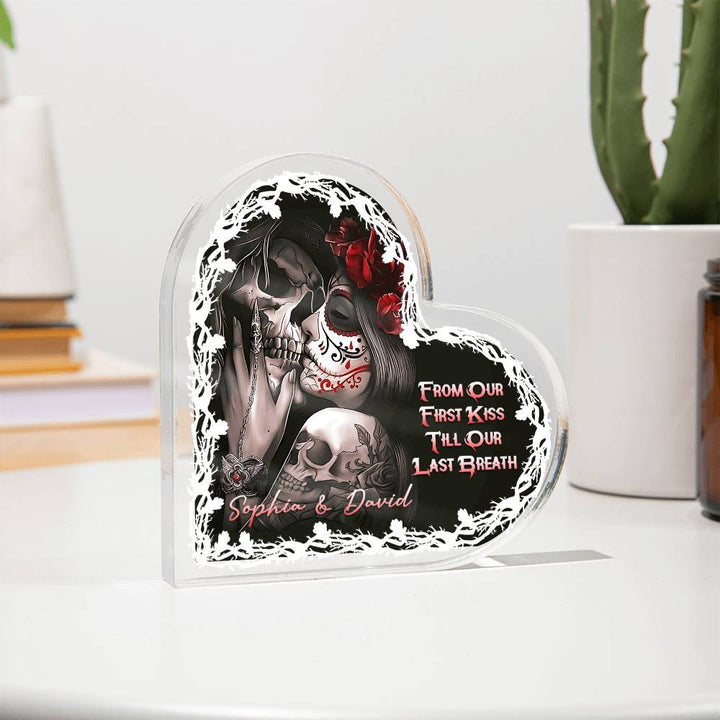 From our first kiss, 'Till our last breath - Printed Heart Shaped Acrylic Plaque