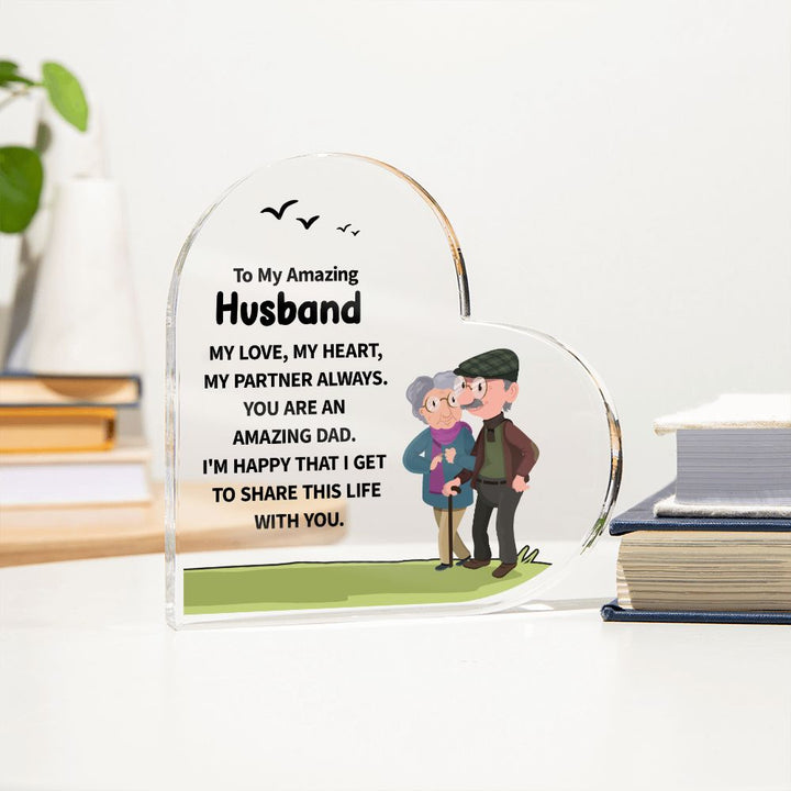 To My Amazing Husband | My Love, My Heart, My Partner Always. - Printed Heart Shaped Acrylic Plaque