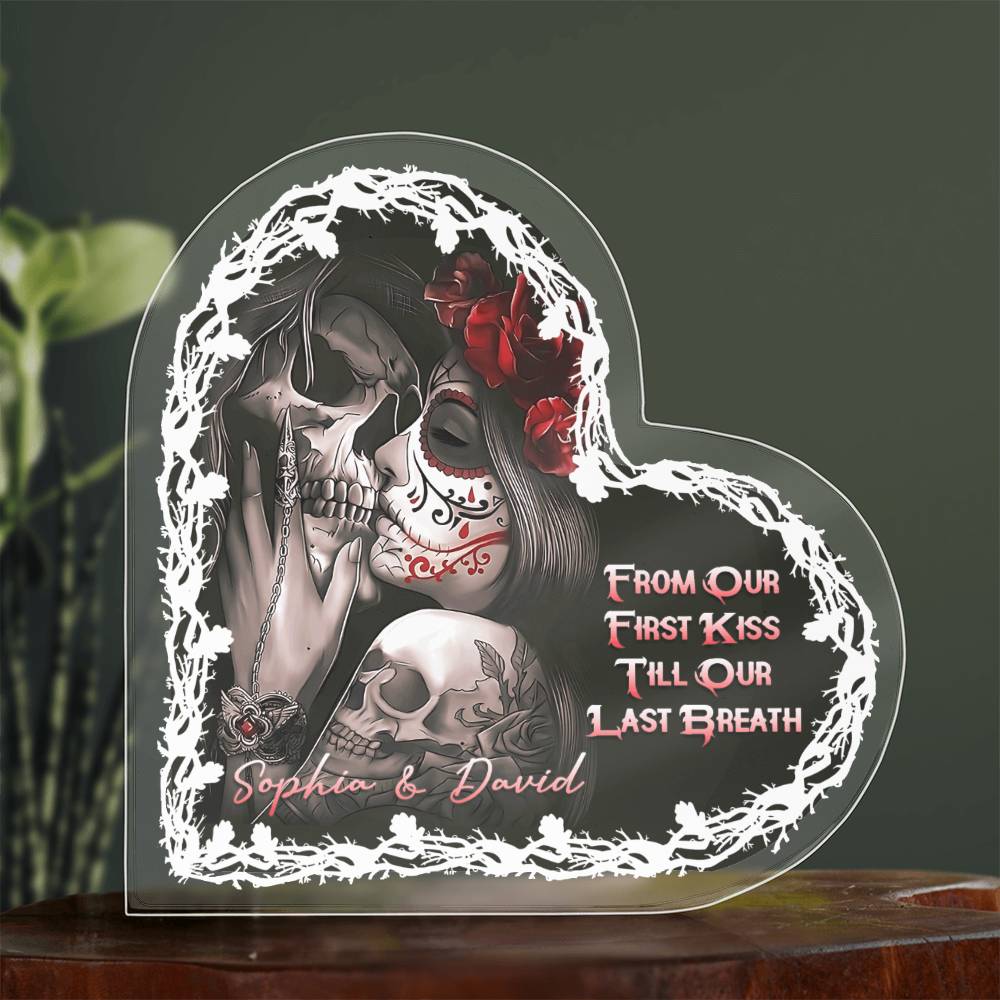 From our first kiss, 'Till our last breath - Printed Heart Shaped Acrylic Plaque