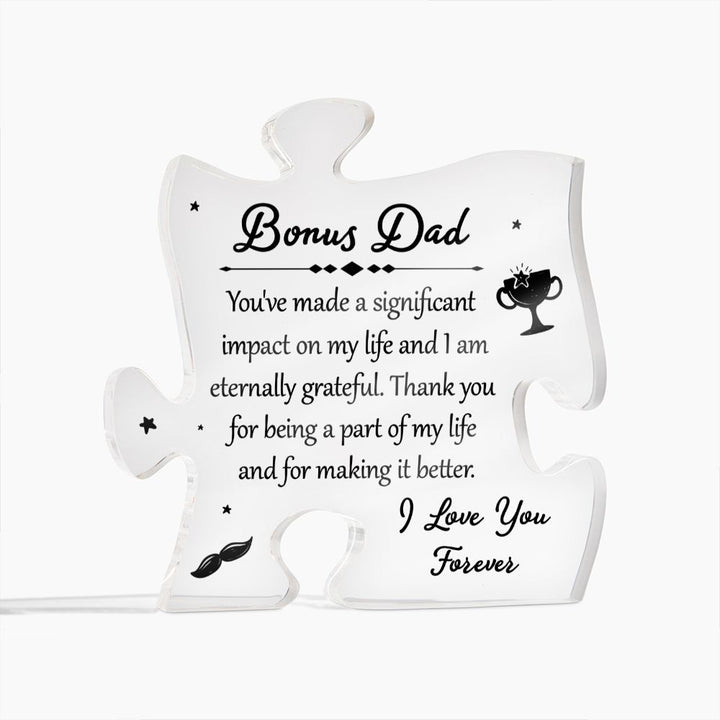 Bonus Dad | You've made a significant impact on my life - Printed Acrylic Puzzle Plaque