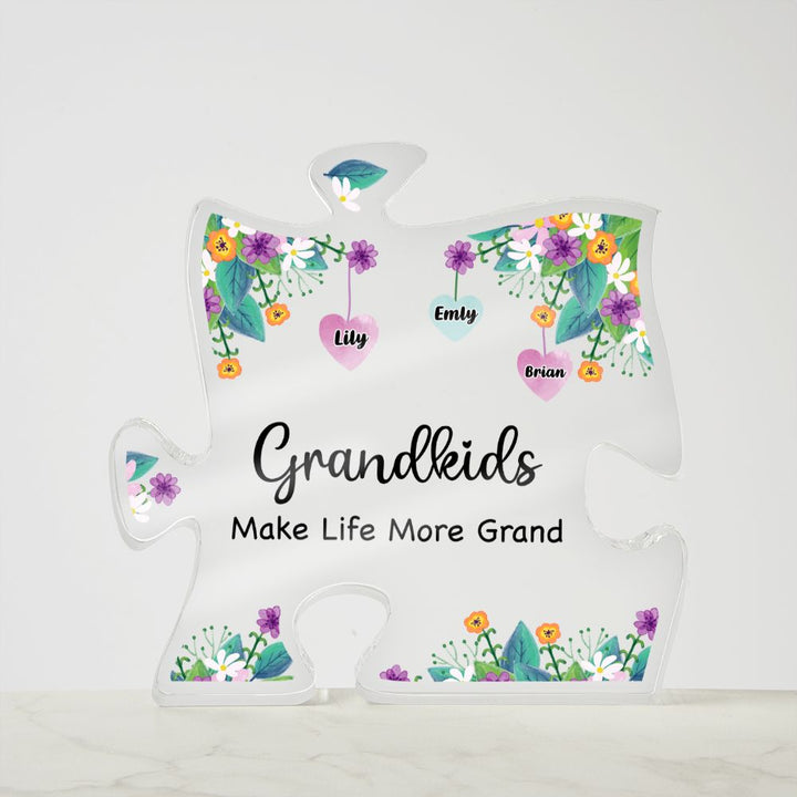 Grandkids | Make Life More Grand - Printed Acrylic Puzzle Plaque