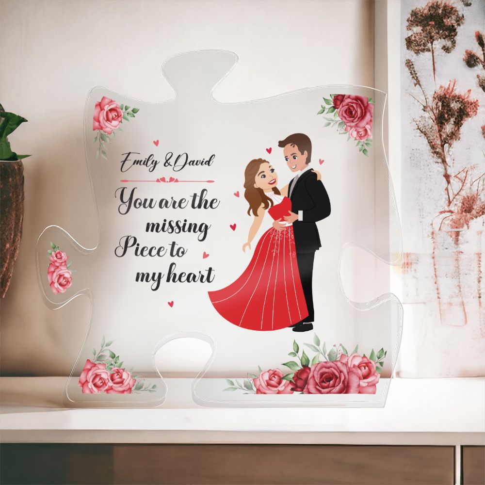 You are the missing Piece of My Heart - Printed Acrylic Puzzle Plaque