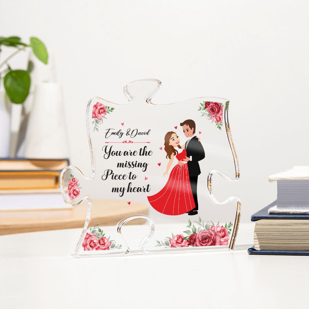 You are the missing Piece of My Heart - Printed Acrylic Puzzle Plaque