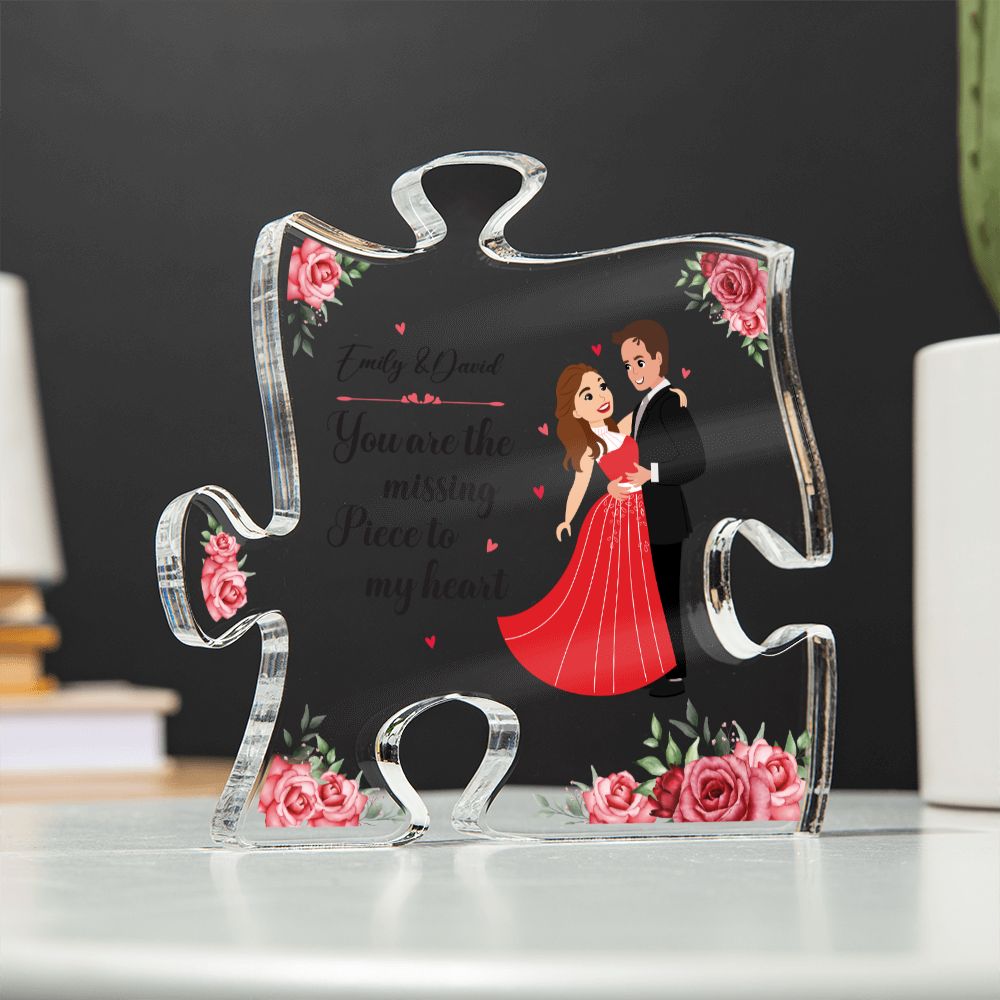 You are the missing Piece of My Heart - Printed Acrylic Puzzle Plaque