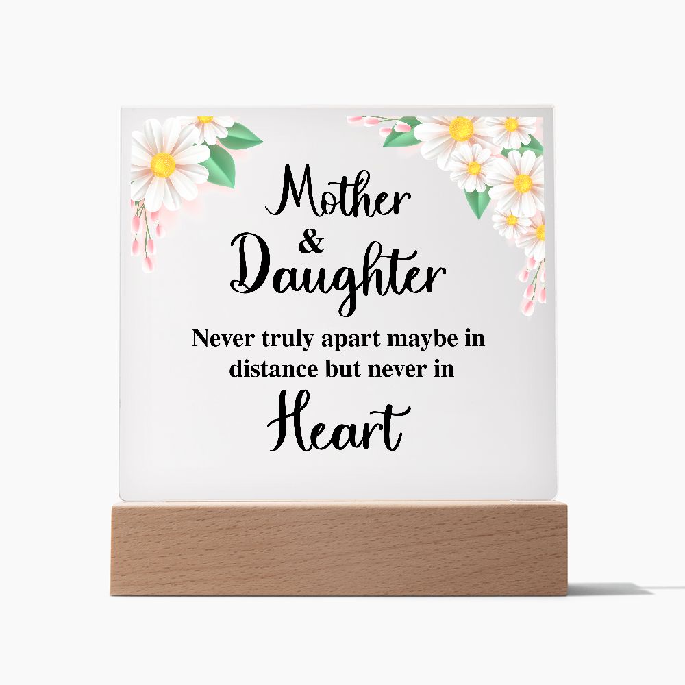 Mother and Daughter | Never truly apart maybe in distance but never in Heart - Square Acrylic Plaque