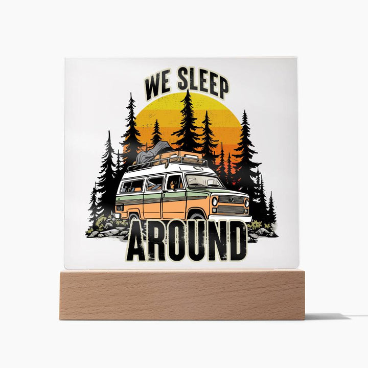 We Sleep Around - Square Acrylic Plaque