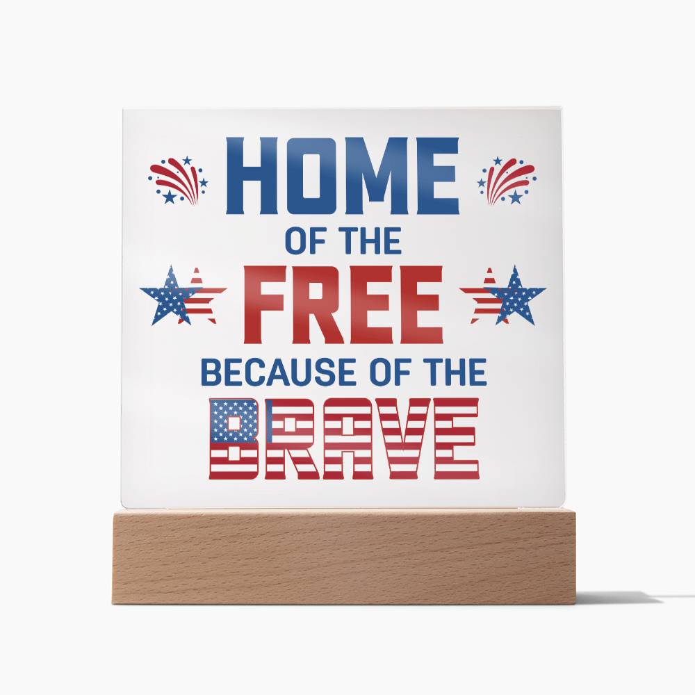 July 4th | Home of the Free - Square Acrylic Plaque