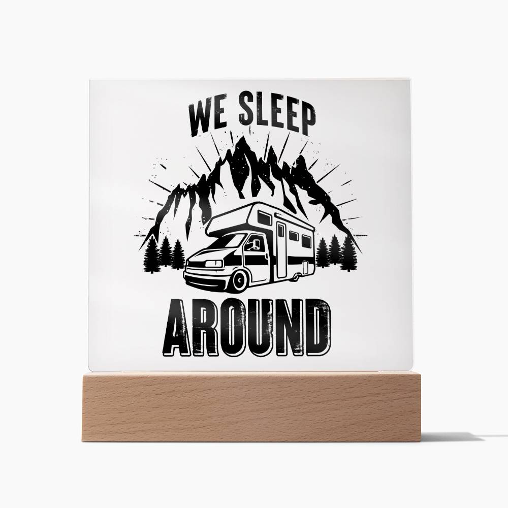 We Sleep Around - Square Acrylic Plaque